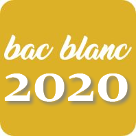 BAC blanc 2020 – séries générales et technologiques